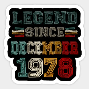 45 Years Old Legend Since December 1978 45th Birthday Sticker